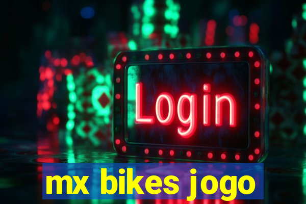 mx bikes jogo